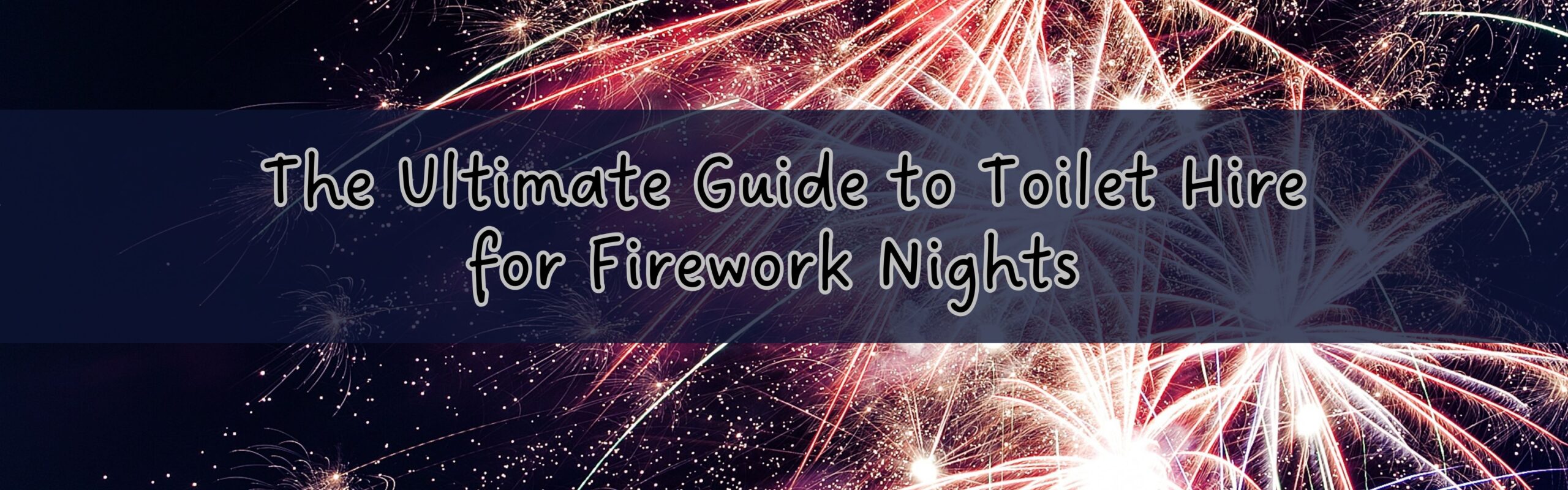 Loo hire for fireworks, LOOS FOR DOs firework loos